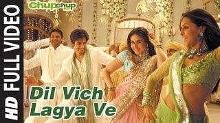 Dil Vich Lagya Ve Full Song  Chup Chup Ke  Shahid Kapoor Kareena Kapoor