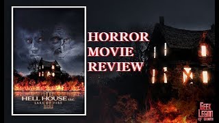 HELL HOUSE LLC III LAKE OF FIRE  2019 Gabriel Chytry  Horror Movie Review