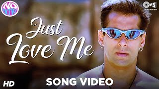 Just Love Me  Main Akela Video Song  No Entry  Salman Khan  Sonu Nigam  Anu Malik