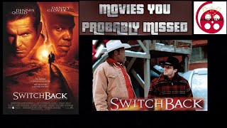 Switchback 1997 MOVIES YOU PROBABLY MISSED Film Review
