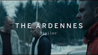 THE ARDENNES Trailer  Festival 2015