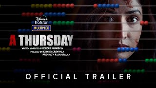 A Thursday  Official Trailer  Yami Gautam Dhar Atul Kulkarni Neha Dhupia  DisneyPlus Hotstar
