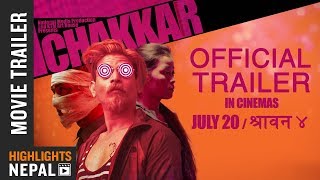 CHAKKAR  New Nepali Movie Official Trailer 2018  Avon Arpan Srijana Reecha Bholaraj Smriti