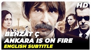 Behzat  Ankara is On Fire  Turkish Action Full Movie  English Subtitle 