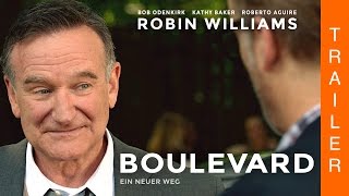 BOULEVARD  Deutscher Trailer  Robin Williams