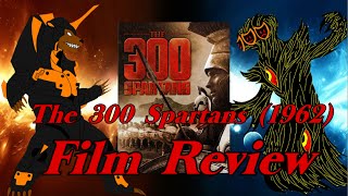 The 300 Spartans 1962 Epic Film Review