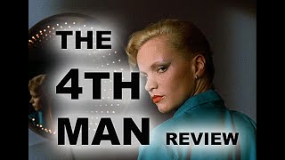 A Film Review ofTHE 4TH MAN 1983An Updated Version of Samson And Delilah By Paul Verhoeven