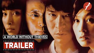 A World Without Thieves 2004   Movie Trailer  Far East Films