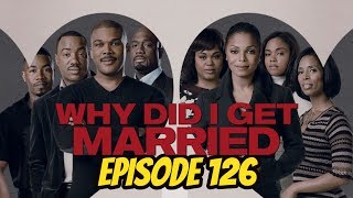 Why Did I Get Married REVIEW  Episode 126  Black on Black Cinema