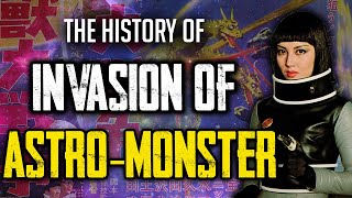 The History of Invasion of AstroMonster 1965