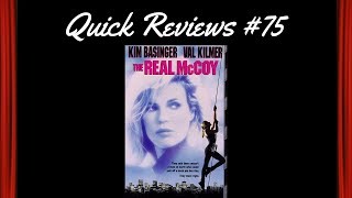 Quick Reviews 75 The Real McCoy 1993
