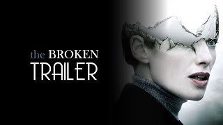The Broken 2008 Trailer Remastered HD