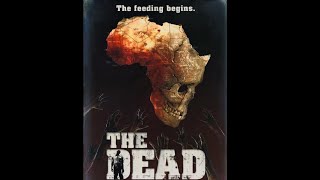 2010    The Dead   Movie Trailer Rated R