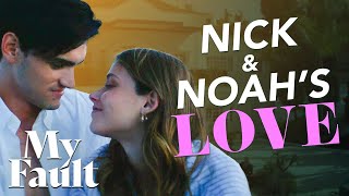 Nick  Noahs Relationship  My Fault