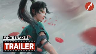 White Snake 2 The Tribulation of the Green Snake 2021 2  Movie Trailer  Far East Films