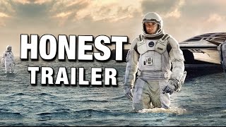Honest Trailers  Interstellar