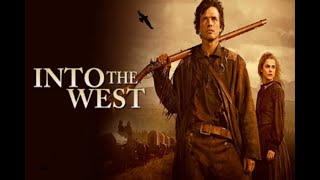 Into the West 3 E05  E06 Film Frontier Western