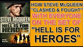 How Steve McQueen CLASHED AND FOUGHT with EVERYONE on the set of HELL IS FOR HEROES