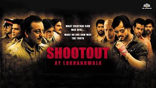 Shoot Out At Lokhandwala Full Movie  Vivek Oberoi Amitabh Bachchan Sanjay Dutt