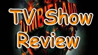 Zombieland TV Show Review