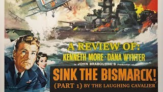 A Review of Sink the Bismarck 1960 Part 1