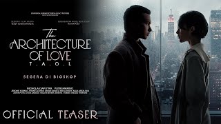 THE ARCHITECTURE OF LOVE   Official Teaser