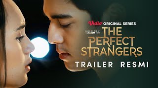 Trailer Resmi  The Perfect Strangers  Beby Tsabina Maxime Bouttier