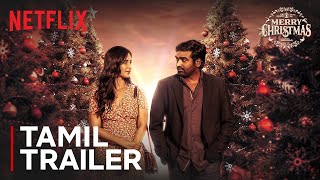 Merry Christmas  Official Tamil Trailer  Katrina Kaif Vijay Sethupathi Sriram Raghavan