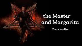 The Master and Margarita 2023  2024 Poetic trailer