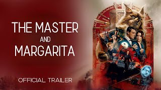 THE MASTER and MARGARITA  Online now  Trailer  English subtitles