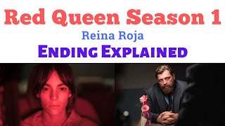 Red Queen Season 1 Ending Explained  Reina Roja  red queen web series
