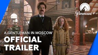A Gentleman In Moscow  Official Trailer  Paramount UK  Ireland