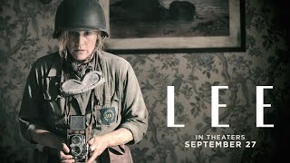 LEE  Official Teaser Trailer  In theaters September 27