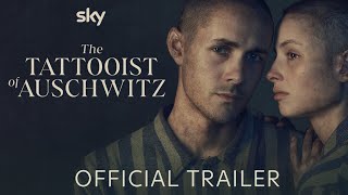 The Tattooist of Auschwitz  Official Trailer  Sky