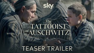 The Tattooist of Auschwitz  Official Teaser Trailer  Sky
