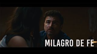 MILAGRO DE FE  TRAILER OFICIAL  TAKE ONE
