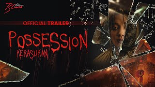 Possession Kerasukan  Official Trailer