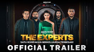 THE EXPERTS  OFFICIAL TRAILER  DI PAWAGAM 23 MEI 2024
