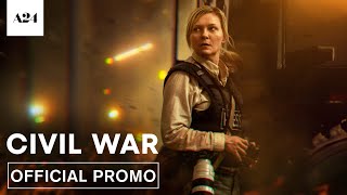 Civil War  Official Promo  A24