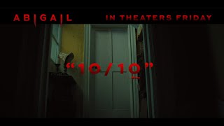 Abigail  In Theaters Friday