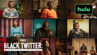 Black Twitter A Peoples History  Official Trailer  Hulu