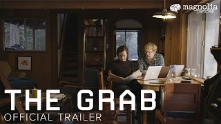 The Grab  Official Trailer  Directed by Gabriela Cowperthwaite  Opening June 14