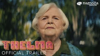 Thelma  Official Trailer  June Squibb Richard Roundtree Parker Posey Fred Hechinger