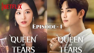 Queen of Tears 2024 Episode 1Full EpisodeNo grids and zoom effectNetflixkdrama queenoftears
