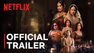 Heeramandi The Diamond Bazaar  Sanjay Leela Bhansali  Official Trailer  Netflix India