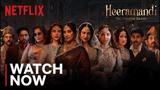 Heeramandi The Diamond Bazaar  Now Streaming  Sanjay Leela Bhansali