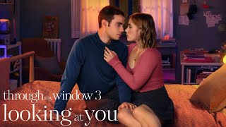 Through My Window 3 Looking at You 2024 Movie  Clara Galle Julio Pea  Review and Facts