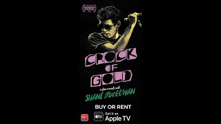 Crock Of Gold A Few Rounds with Shane MacGowan Movie  Official Trailer