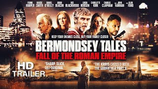 Bermondsey Tales Fall of the Roman Empire  Trailer 2024