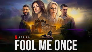 Fool Me Once Season 1 All Episodes Fact   Michelle Keegan Adeel Akhtar  Review And Fact
